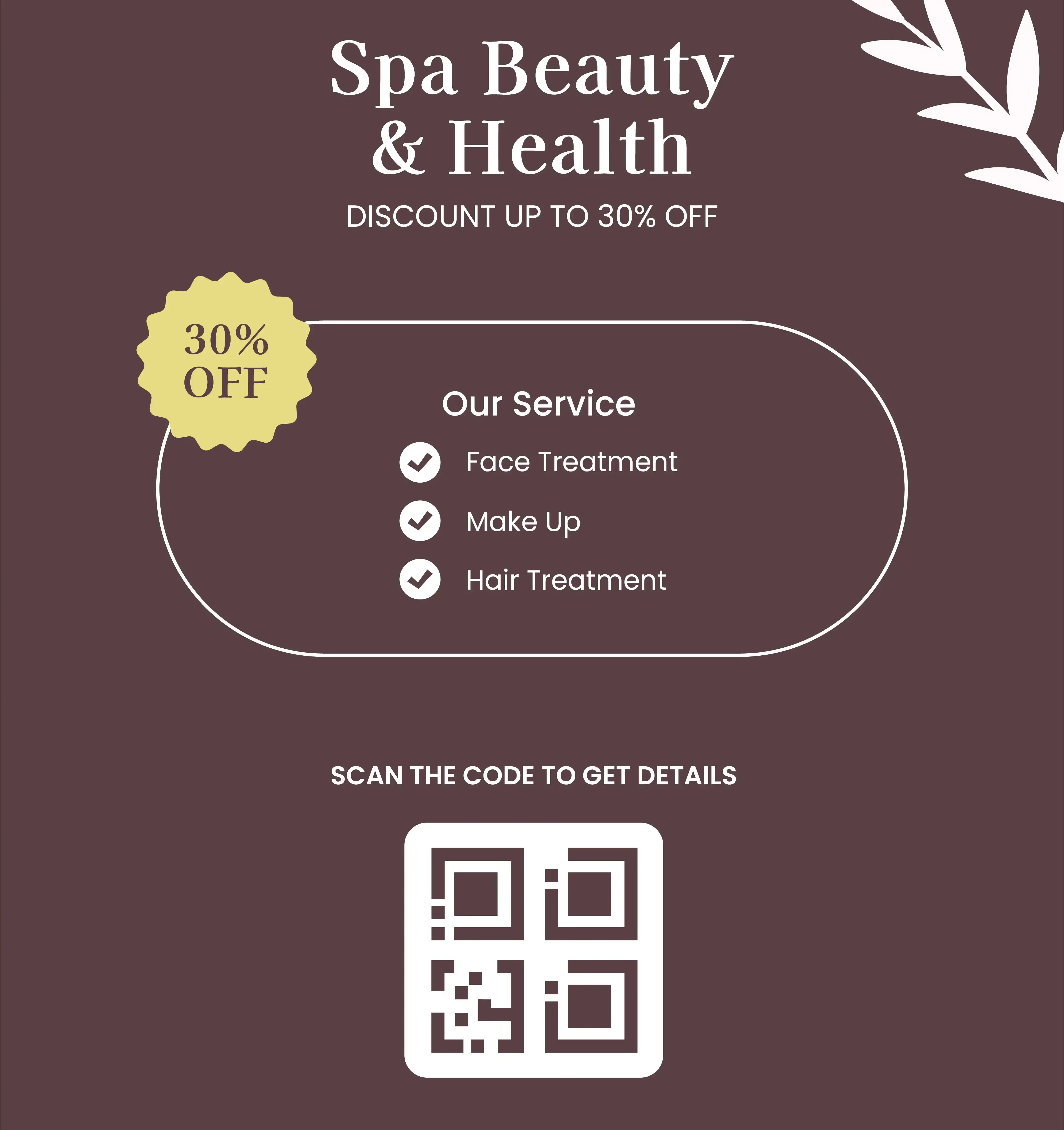 Spa beauty and health promotional flyer with QR code offering 30% discount on face treatment, makeup and hair services with elegant brown background and botanical accent design