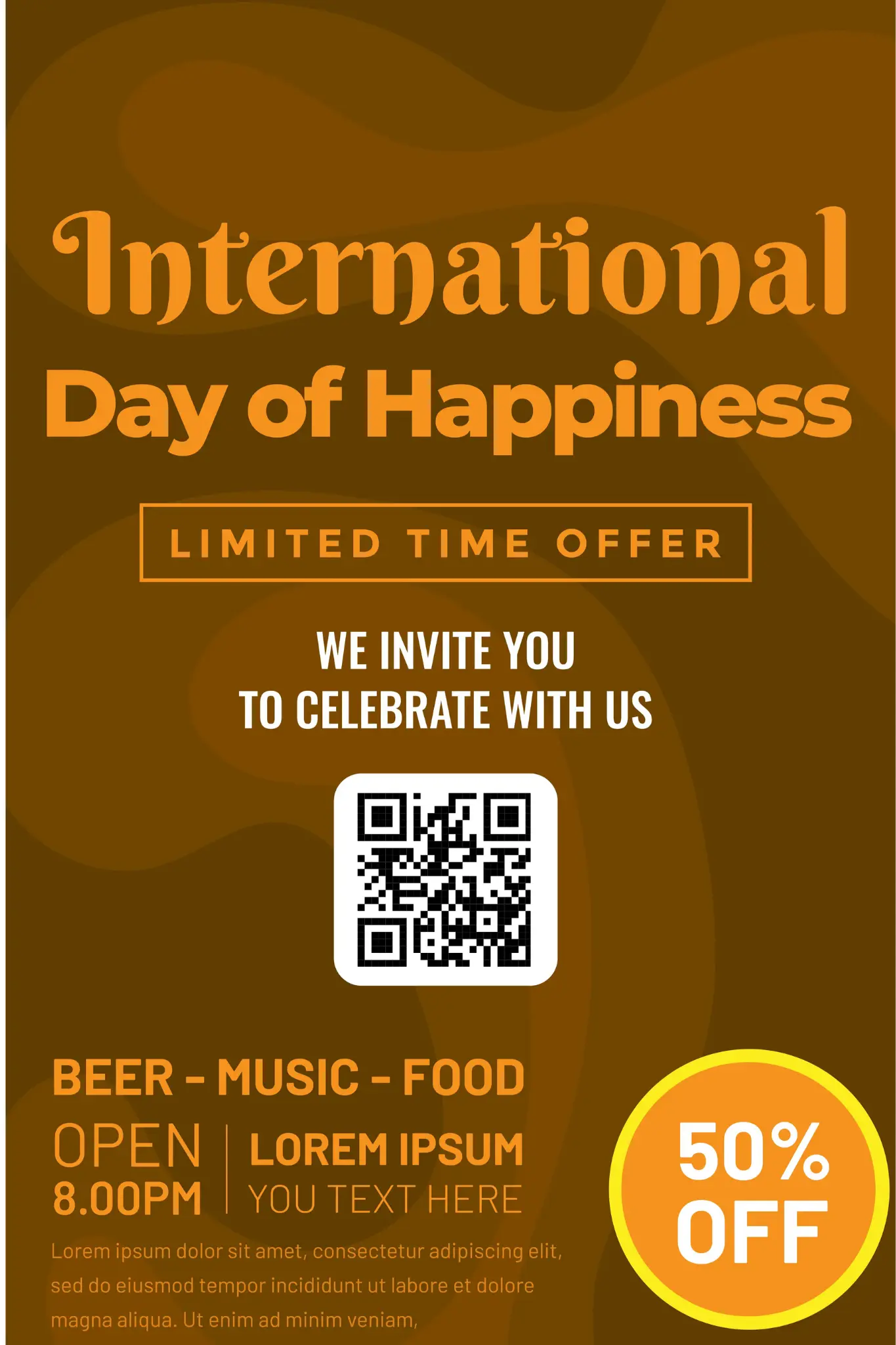 International Day of Happiness event promotional poster with QR code offering 50% off limited time offer for beer, music and food celebration opening at 8pm with brown gradient background